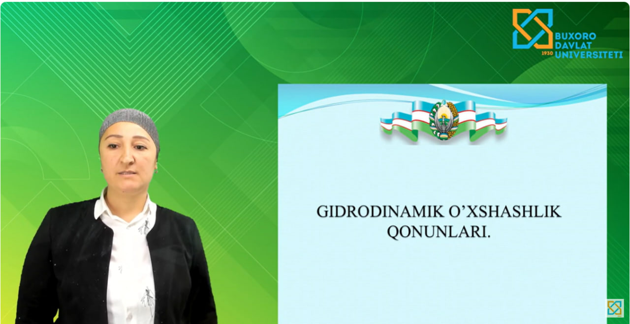 Muhammadova Dilafruz Axmatovna Gidrodinamik o'xshashlik qonunlari